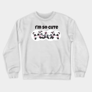 Panda So Cute Crewneck Sweatshirt